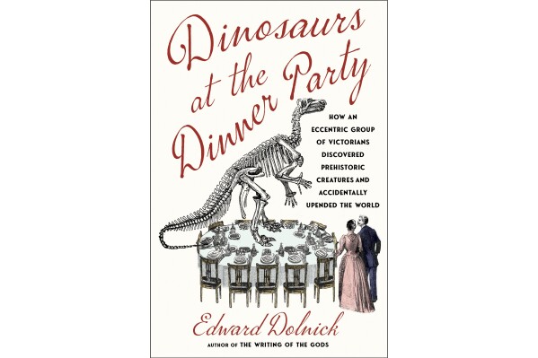 Book Review: ‘Dinosaurs at the Dinner Party’ transports readers to world changed by fossil finds