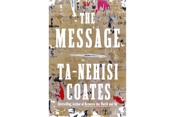 Book Review: Ta-Nehisi Coates visits Senegal, South Carolina and the Middle East for ‘The Message’